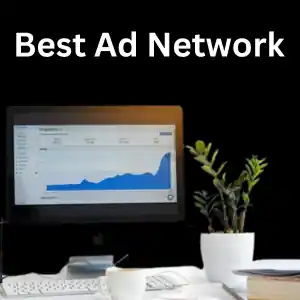 Ad networks: Best ad networks – बिना एडसेंस के इन ऐड नेटवर्क से पैसे कमाइए… | Best 15 ad networks for publishers